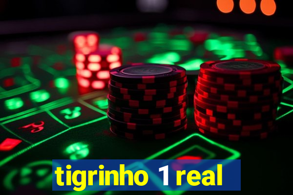 tigrinho 1 real